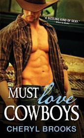 Must Love Cowboys (Cowboy Heaven, Bk 2)