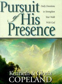 Pursuit of His Presence: Daily Devotional