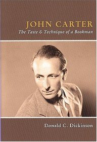 John Carter: The Taste & Technique of a Bookman