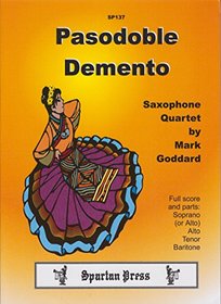 Pasodoble demento: A saxophone quartet