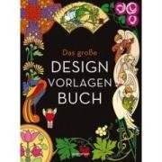 Das groe Design-Vorlagenbuch