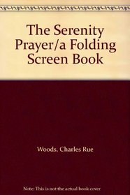 The Serenity Prayer/a Folding Screen Book