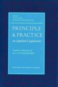 Principle and Practice in Applied Linguistics: Studies in Honour of H.G.Widdowson