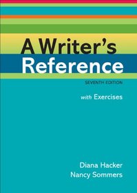 A Writer's Reference With Integrated Exercises