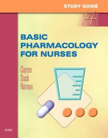 Study Guide for Basic Pharmacology for Nurses