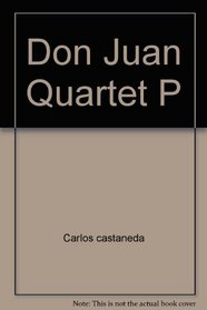 Don Juan Quartet P