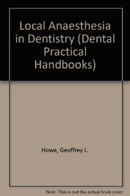 Local Anesthesia in Dentistry (Dental Practitioner Handbook)