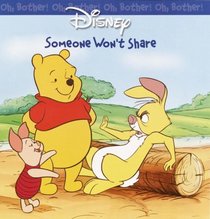 Oh, Bother! Someone Won't Share