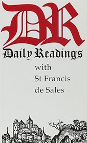 Daily Readings With St. Francis De Sales (Daily Readings)