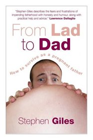 From Lad to Dad
