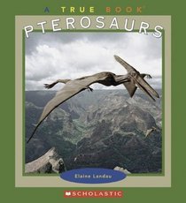 Pterosaurs (Turtleback School & Library Binding Edition)
