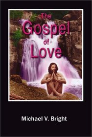 The Gospel of Love