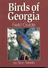 Birds of Georgia Field Guide (Our Nature Field Guides)