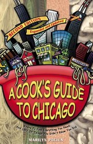 A Cook's Guide to Chicago