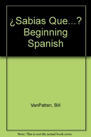 Sabias Que...? Beginning Spanish