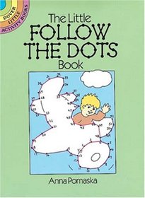 The Little Follow-the-Dots Book (Dover Little Activity Books)