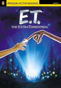 E.T. the Extra-Terrestrial for Pack: Level 2 (Penguin Longman Active Reading)