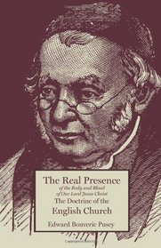 The Real Presence The Doctrine of the English Church