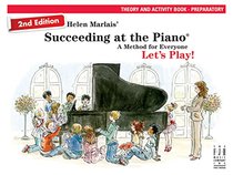 Succeeding at the Piano Theory and Activity Book (Preparatory Level) 2nd edition