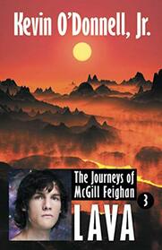 Lava (The Journeys of McGill Feighan)