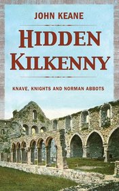 Hidden Kilkenny (Hidden Series)