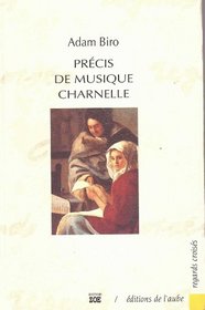 Precis de musique charnelle: Textes (Regards croises) (French Edition)