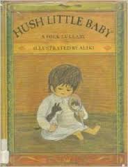 Hush Little Baby: A Folk Lullaby