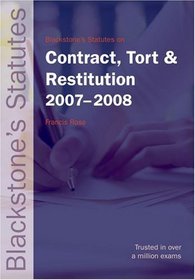 Blackstone's Statutes on Contract, Tort and Restitution 2007-2008