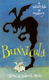 Bunnicula: A Rabbit Tale of Mystery Bk.1