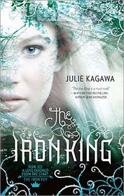 The Iron King (Iron Fey, Bk 1)