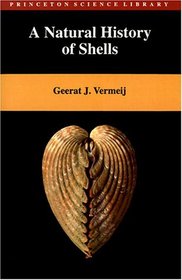 A Natural History of Shells (Princeton Science Library)