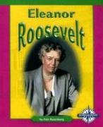 Eleanor Roosevelt (Compass Point Early Biographies series) (Compass Point Early Biographies)