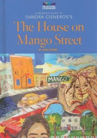 A Reader's Guide to Sandra Cisneros's The House on Mango Street (Multicultural Literature)