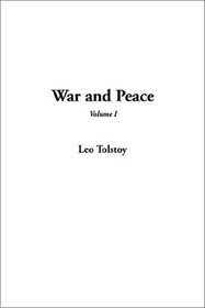 War and Peace, Vol. 1