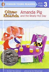 Oliver and Amanda: Amanda Pig and the Really Hot Day (Puffin Easy-to-Read)
