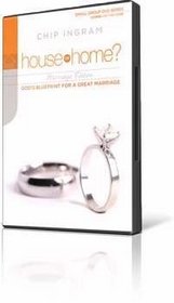 House or Home?: Marriage: God's Blueprint for a Great Marriage