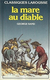 La Mare au Diable (The Devil's Pool) (French Edition)