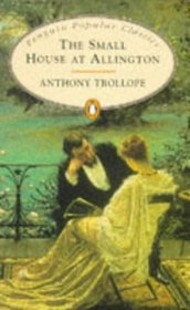 Small House at Allington, the (Penguin Popular Classics) (Spanish Edition)