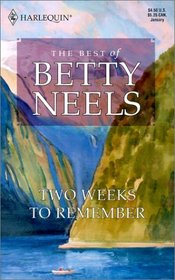 Two Weeks to Remember (Best of Betty Neels)