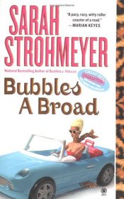 Bubbles A Broad (Bubbles Yablonsky, Bk 4)