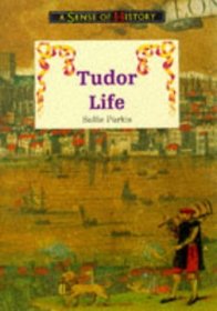 Tudor Life: Resource Book (Pack of 6) (A Sense of History)