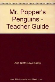 Mr. Popper's Penguins - Teacher Guide (Novel Units)