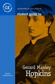 Student Guide to Gerard Manley Hopkins (Student Guides)