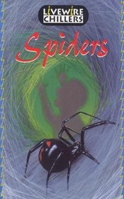 Livewire Chillers: The Spiders