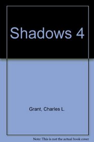 Shadows 4