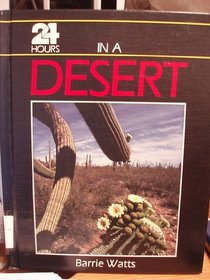 Twenty-Four Hours in a Desert (Twenty-Four Hours Ser.)