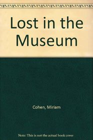 Lost in the Museum