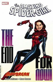 Amazing Spider-Girl Volume 5: Maybreak TPB (The Amzaint Spider-Girl)
