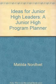 Ideas for Junior High Leaders