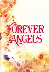 Forever Angels (Forever Angels)